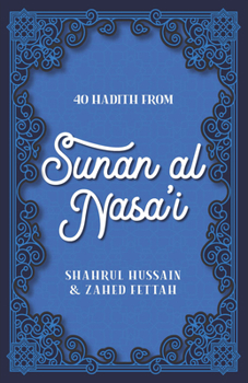 Paperback 40 Hadith from Sunan Al Nasa'i Book