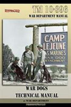 Paperback TM 10-396 War Dogs Technical Manual Book