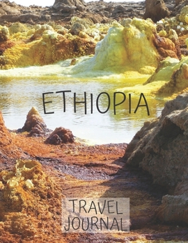 Ethiopia Travel Journal: African Travel Adapter smash book travel journal photo pockets  i was here a travel Notebook for the curious minded 8.5 x 11