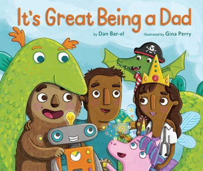 Hardcover It's Great Being a Dad Book