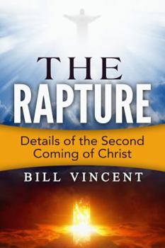 Paperback The Rapture: Details of the Second Coming Book
