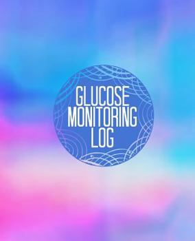 Paperback Glucose Monitoring Log: Blue Glucose Monitoring Log: Type 1 & Type 2 - Large for Visual Comfort 7.25" X 9.25" - Diabetes, Blood Sugar Diary - Book