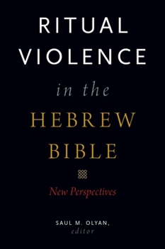 Hardcover Ritual Violence in the Hebrew Bible: New Perspectives Book