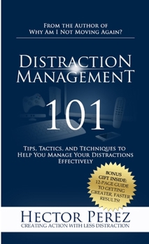 Paperback Distraction Management 101 Book