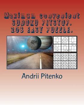 Paperback Maximum convenient SUDOKU PITSTOP. 208 EASY PUZZLE.: Rest for you. Book