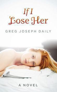 Paperback If I Lose Her Book