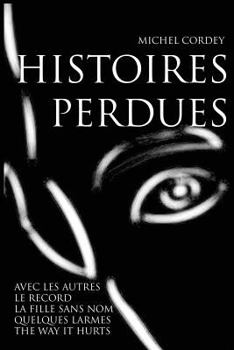 Paperback Histoires perdues [French] Book