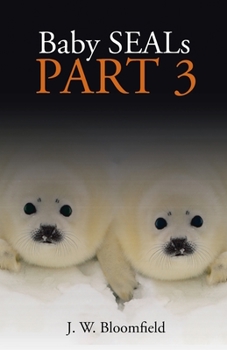 Paperback Baby Seals: Part 3 Book
