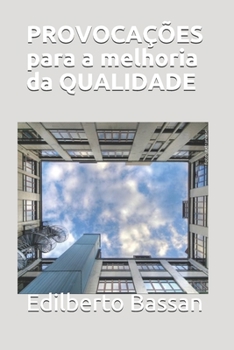 Paperback PROVOCA??ES para a melhoria da QUALIDADE [Portuguese] Book