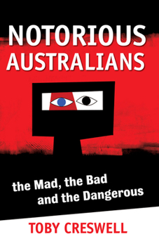 Paperback Notorious Australians Book
