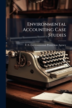 Environmental Accounting Case Studies