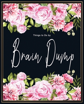 Paperback Thing to Do by Brain Dump: Creative Journaling Bullet Style solve setting grateful month concerns meditate meditating filling bed planner perfect Book