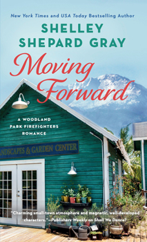 Moving Forward - Book #2 of the Woodland Park Firefighters