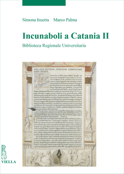 Paperback Incunaboli a Catania II: Biblioteca Regionale Universitaria [Italian] Book