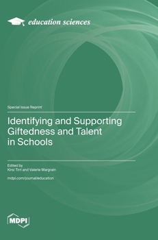 Hardcover Identifying and Supporting Giftedness and Talent in Schools Book