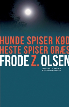 Paperback Hunde spiser k?d, heste spiser gr?s [Danish] Book