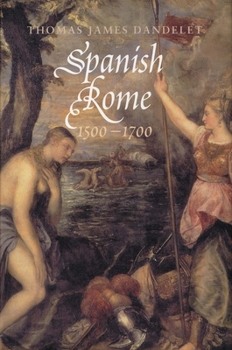 Hardcover Spanish Rome, 1500-1700 Book