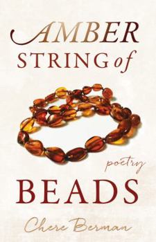 Paperback Amber String of Beads: Poetry Book
