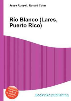 Paperback Rio Blanco (Lares, Puerto Rico) Book