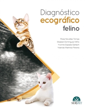 Diagnóstico ecográfico en el gato (Spanish Edition)