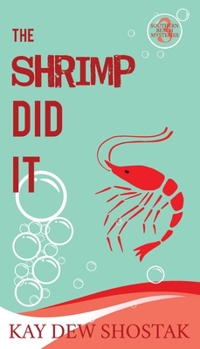 The Shrimp Did It - Book #3 of the Southern Beach Mysteries