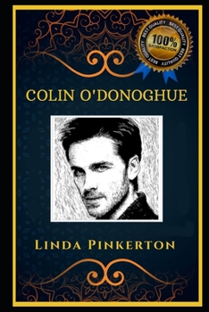 Colin O'Donoghue: Captain Killian "Hook" Jones from Once Upon a Time, the Original Anti-Anxiety Adult Coloring Book