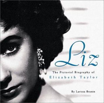 Hardcover Liz: The Pictorial Biography of Elizabeth Taylor Book