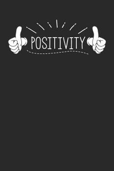 Paperback Positivity: Write about all of the positive things in your life Book