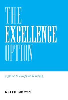 Hardcover The Excellence Option Book