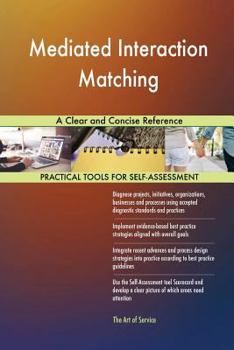 Paperback Mediated Interaction Matching A Clear and Concise Reference Book