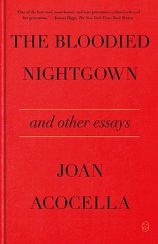 Paperback The Bloodied Nightgown and Other Essays Book