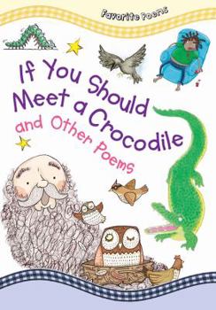 If You Should Meet a Crocodile: And Other Poems