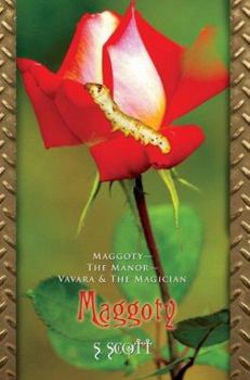 Paperback Maggoty: Maggoty--The Manor--Vavara & The Magician Book