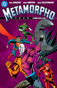 Metamorpho: Year One (New Edition)