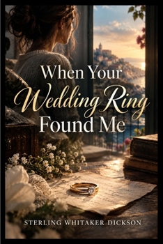 Paperback When Your Wedding Ring Found Me Book
