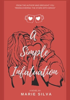 Paperback A Simple Infatuation Book