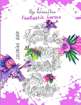 Paperback Fantastic Horses: Coloring book