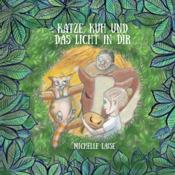 Paperback Katze, Kuh und das Licht in dir [German] Book