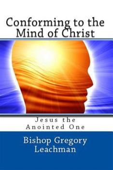Paperback Conforming to the Mind of Christ Book
