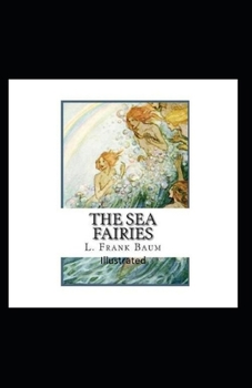 The Sea Fairies Illustrated