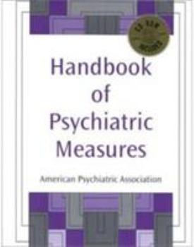 Hardcover Handbook of Psychiatric Measures [With CDROM] Book