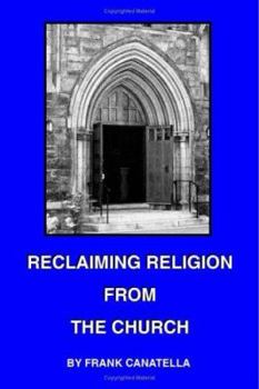 Paperback Reclaiming Religion from the Church Book