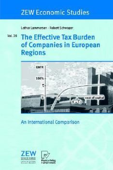 Paperback The Effective Tax Burden of Companies in European Regions: An International Comparison Book