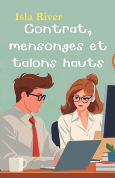 Paperback Contrat, mensonges et talons hauts [French] Book