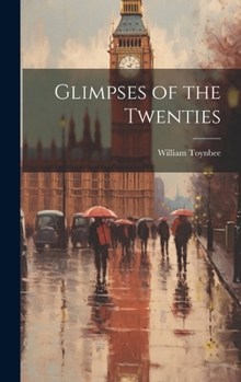 Hardcover Glimpses of the Twenties Book