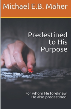Paperback Predestined to His Purpose Book