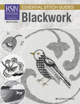 Blackwork - Book  of the RSN Essential Stitch Guides