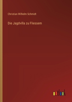 Paperback Die Jagdvilla zu Fliessem [German] Book