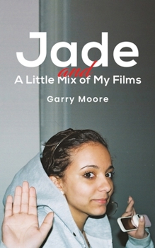 Paperback Jade and a Little Mix of My Films Book