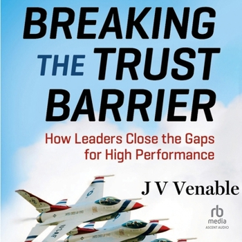 MP3 CD Breaking the Trust Barrier: How Leaders Close the Gaps for High Performance Book